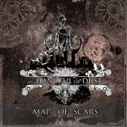 An Handful Of Dust : Map of Scars